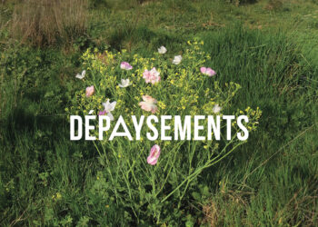 DÉPAYSEMENTS – Marie BONDY & Angélique PICHON