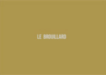 LE BROUILLARD avec Laurent Le Deunff